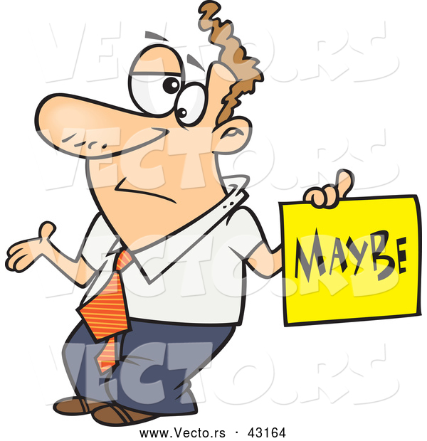 Vector of a Careless Cartoon Man Shrugging While Holding a Maybe Sign