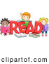 Vector of Happy Cartoon Preschool Children Beside the Word 'READ' by BNP Design Studio