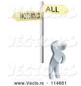 3d Vector of 3d Silver Guy Looking up at an All or Nothing Sign by AtStockIllustration