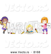 Vector of Cartoon Preschool Kids Happily Posing Beside the Word 'WRITE' by BNP Design Studio