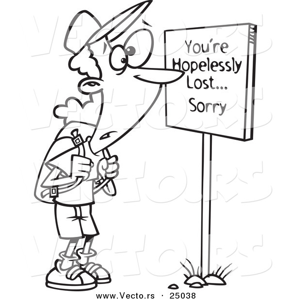 Vector of a Cartoon Hiker at a Youre Hopelessly Lost Sorry Sign - Outlined Coloring Page